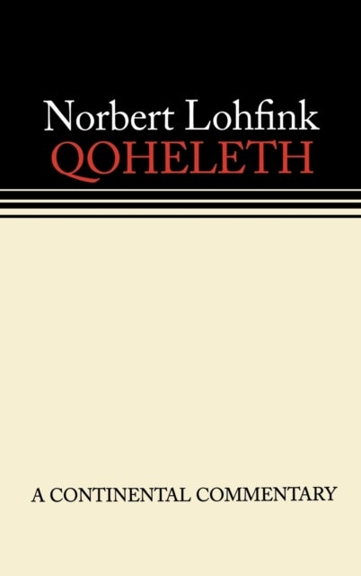 Qoheleth - Continental Commentaries