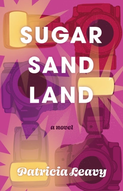 Sugar Sand Land - A Novel