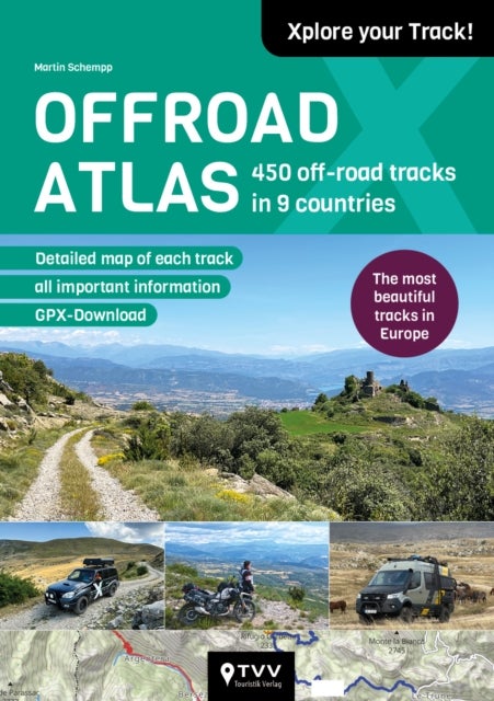 Offroad Atlas - 450 Off-road Tracks in 9 Countries