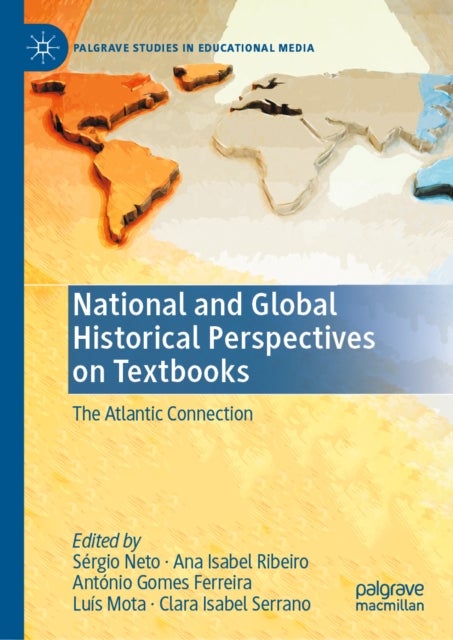 National and Global Historical Perspectives on Textbooks - The Atlantic Connection