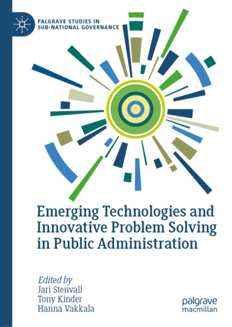 Emerging Technologies and Innovative Problem Solving in Public Administration