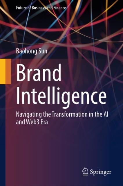 Brand Intelligence - Navigating the Transformation in the AI and Web3 Era