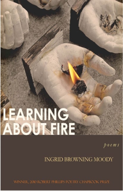 Learning About Fire