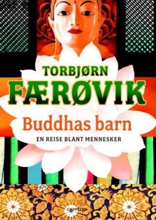 Buddhas barn - en reise blant mennesker