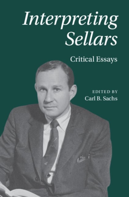 Interpreting Sellars - Critical Essays