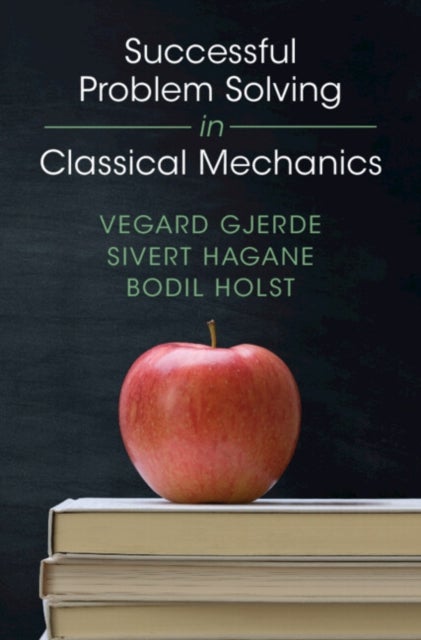 Successful Problem Solving in Classical Mechanics