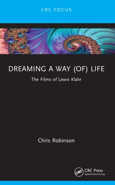 Dreaming a way (of) Life - The Films of Lewis Klahr