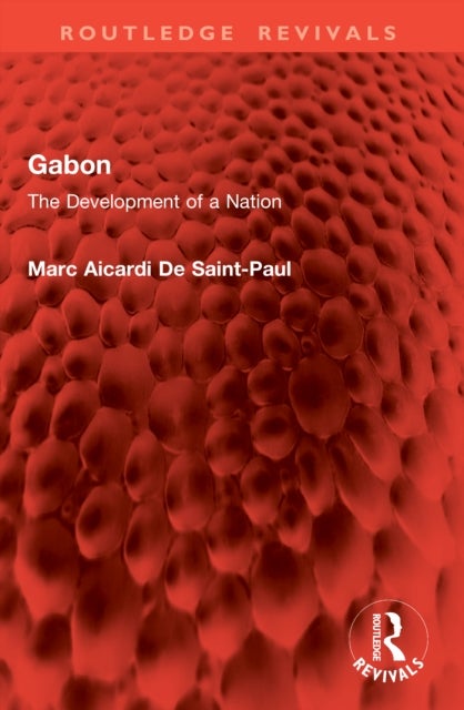 Gabon - The Development of a Nation