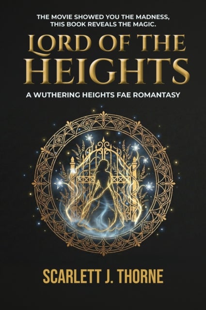 Lord of the Heights - A Wuthering Heights Fae Romantasy
