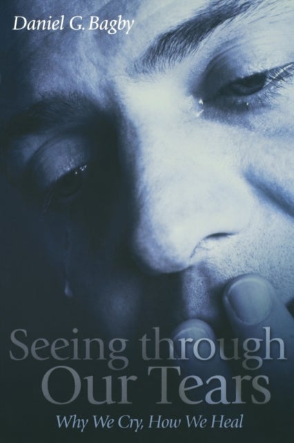 Seeing Through our Tears