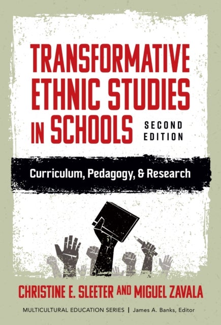 Transformative Ethnic Studies in Schools - Curriculum, Pedagogy, and Research