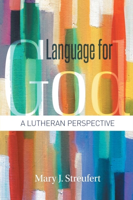 Language for God - A Lutheran Perspective