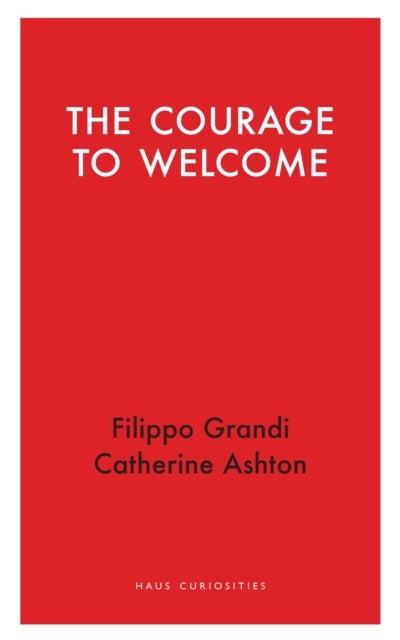 The Courage to Welcome