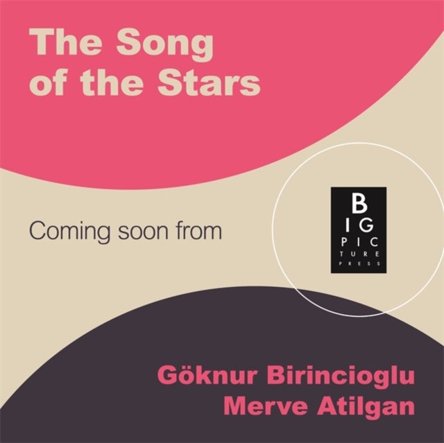 The Song of the Stars - A dreamily illustrated, folktale-inspired adventure about a star who learns to shine – perfect for bedtime