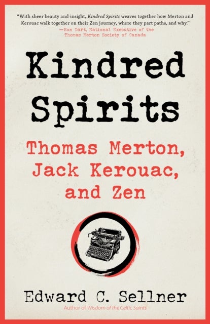 Kindred Spirits - Thomas Merton, Jack Kerouac, and Zen