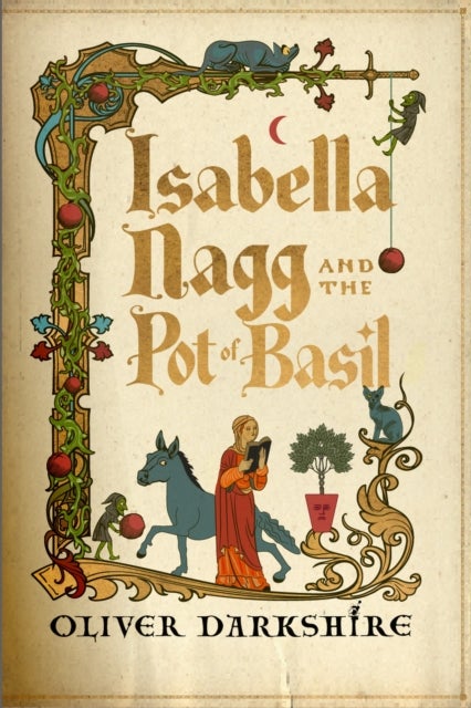 Isabella Nagg and the Pot of Basil - A delightfully witty cosy fantasy for lovers of Pratchett