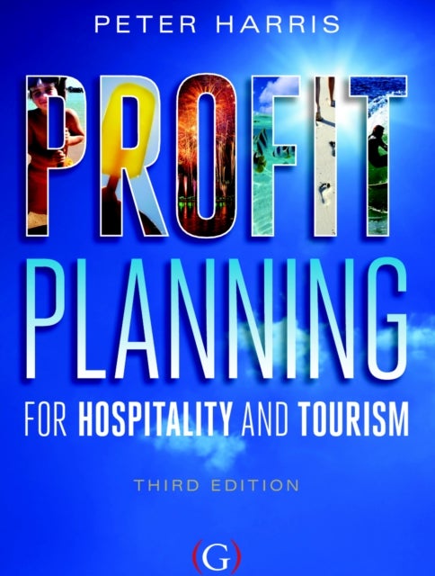 Profit Planning - For hospitality and tourism (extended edition)