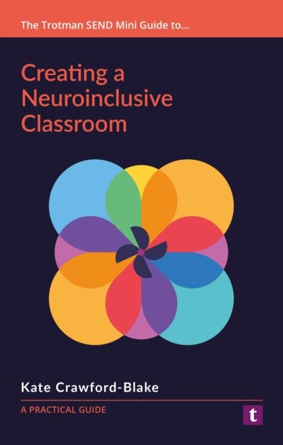Creating a Neuroinclusive Classroom - A Practical Guide