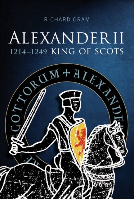Alexander II - King of Scots 1214-1249