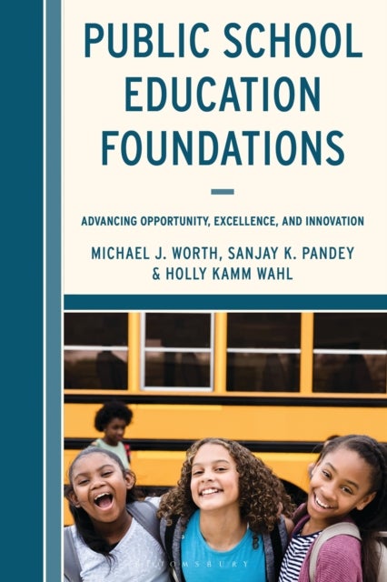 Public School Education Foundations - Advancing Opportunity, Excellence, and Innovation