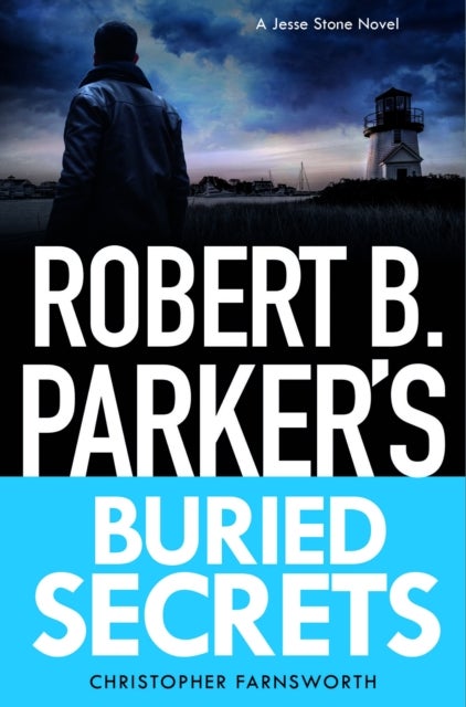 Robert B. Parker's Buried Secrets - Jesse Stone 22