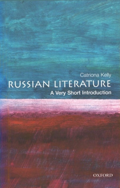 Russian Literature - A Very Short Introduction