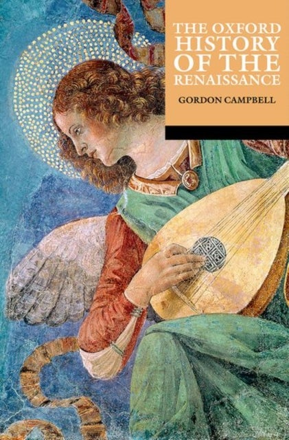 The Oxford History of the Renaissance - The Oxford History of...