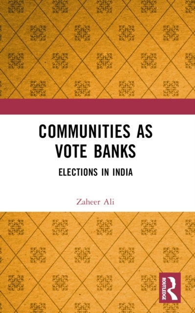 Communities as Vote Banks - Elections in India