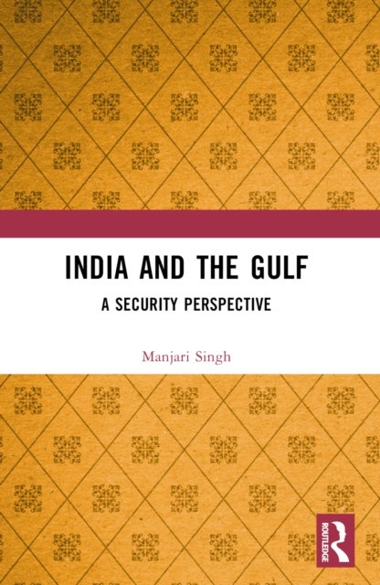 India and the Gulf - A Security Perspective