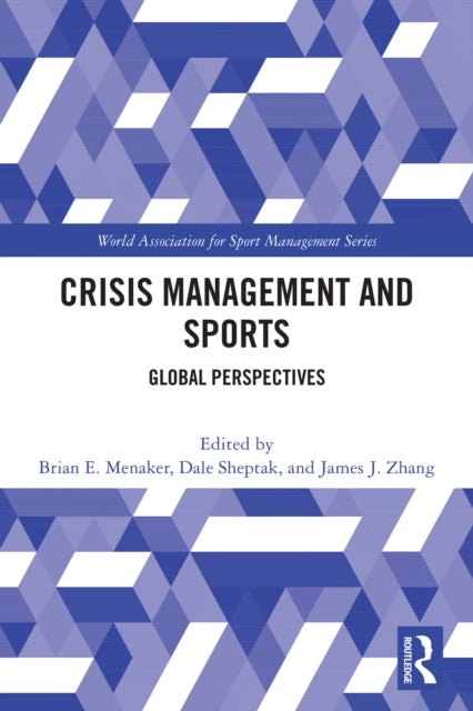 Crisis Management and Sports - Global Perspectives