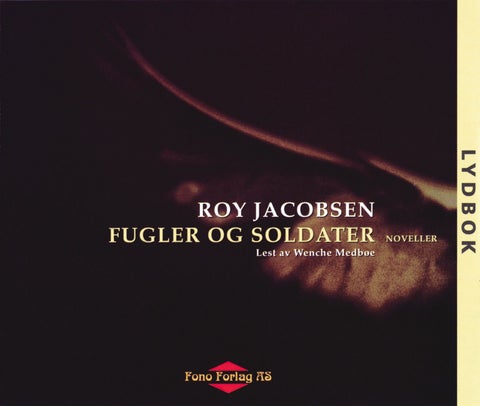 Fugler og soldater - noveller