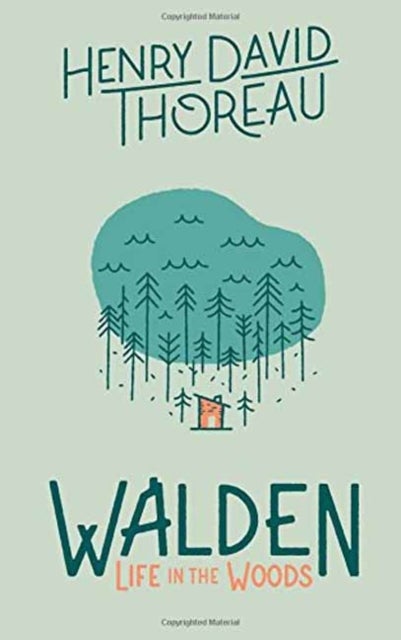 Walden - Life in the Woods