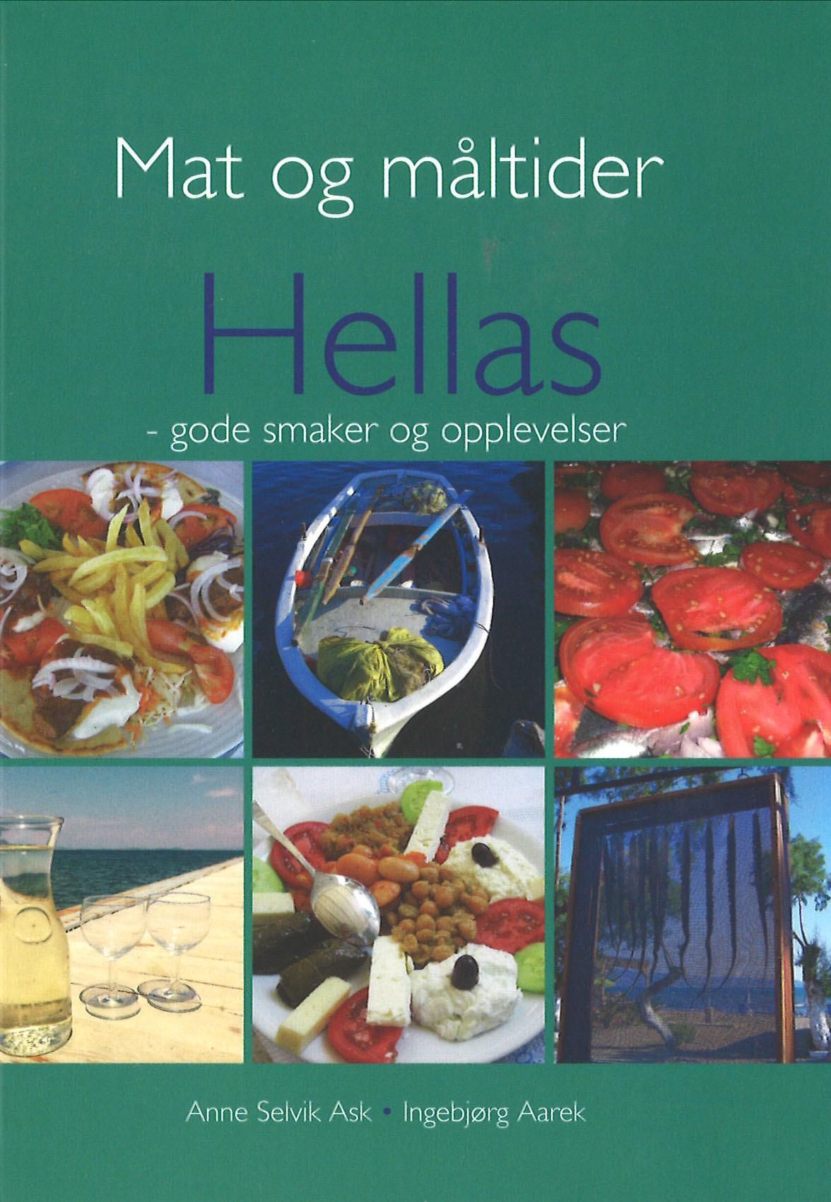 Mat og måltider i Hellas - gode smaker og opplevelser