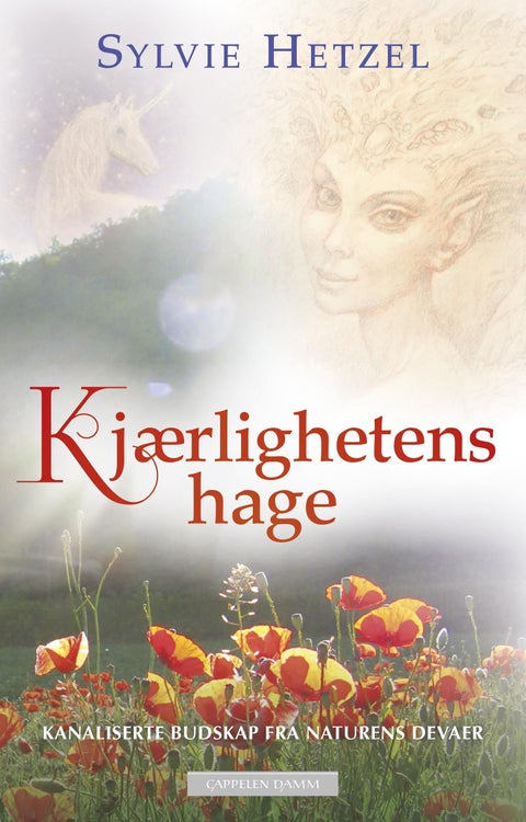 Kjærlighetens hage - kanaliserte budskap fra naturens devaer