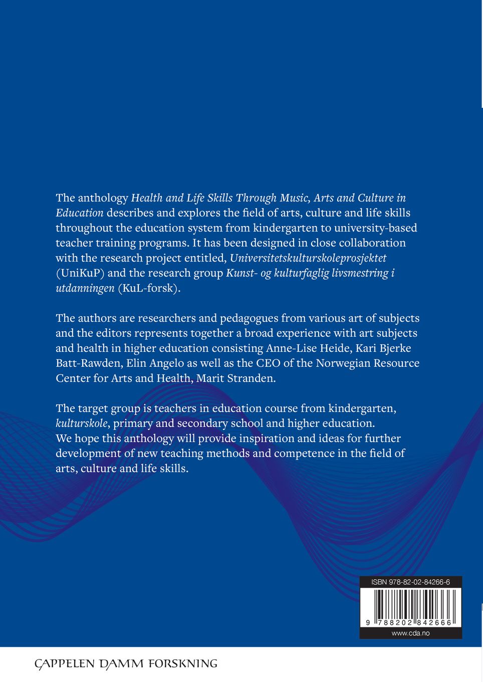 Health and life skills through music, arts and culture in education