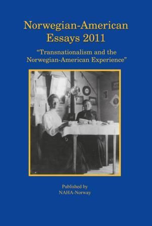 Norwegian-American essays 2011 - transnationalism and the Norwegian-American experience