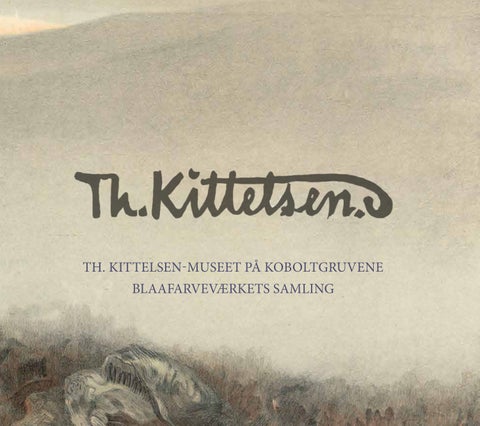 Th. Kittelsen-museet på Koboltgruvene - Blaafarveværkets samling