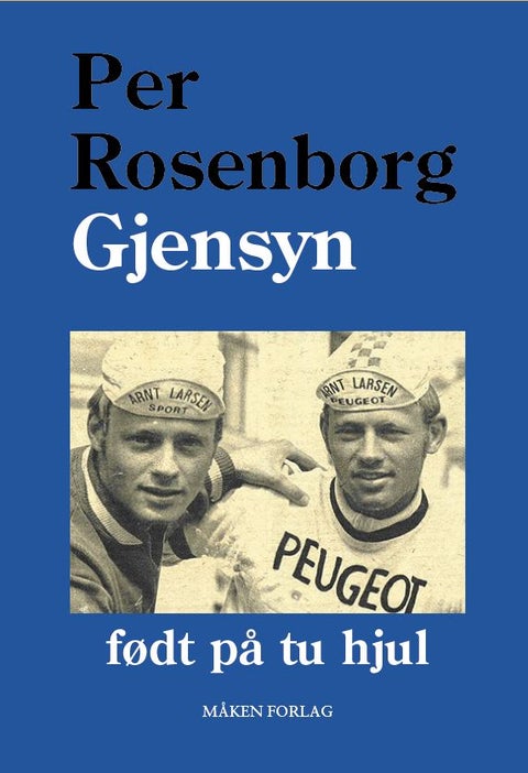 Gjensyn - født på tu hjul