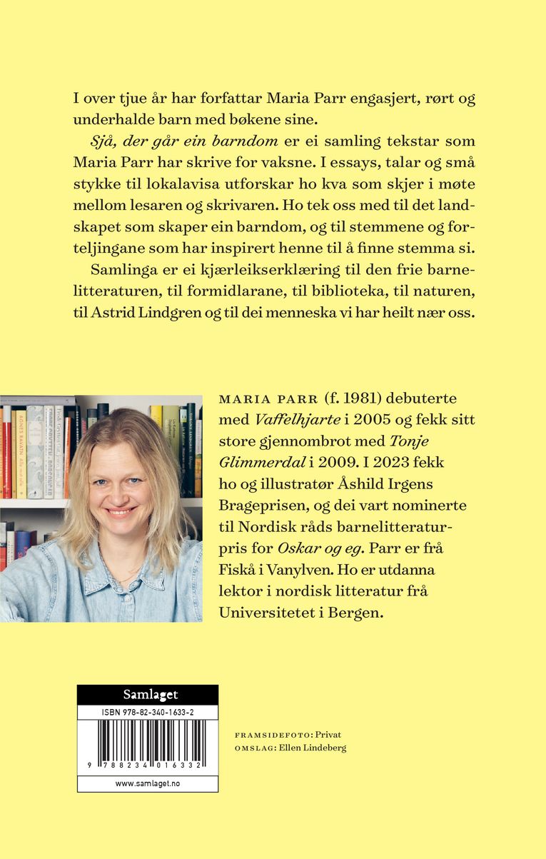 Sjå, der går ein barndom