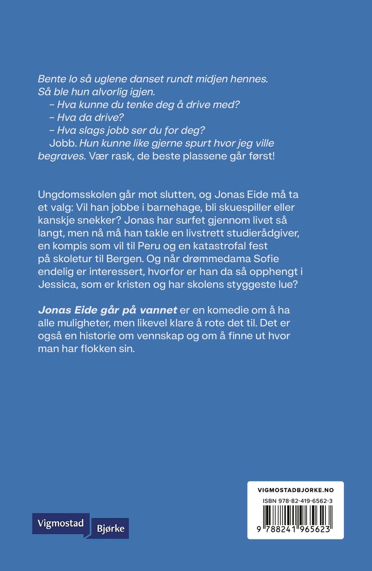Jonas Eide går på vannet