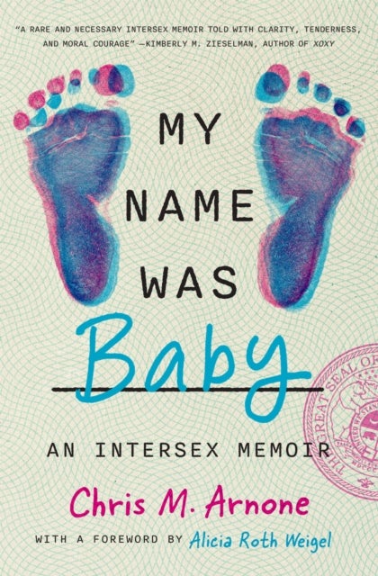 My Name Was Baby - An Intersex Memoir