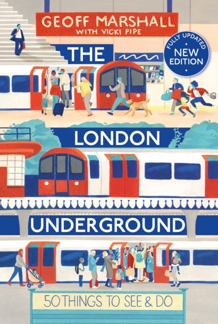 The London Underground - 50 Things To See and Do