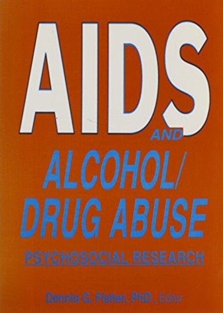 AIDS and Alcohol/Drug Abuse