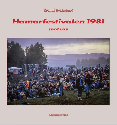 Hamarfestivalen 1981 - mot rus