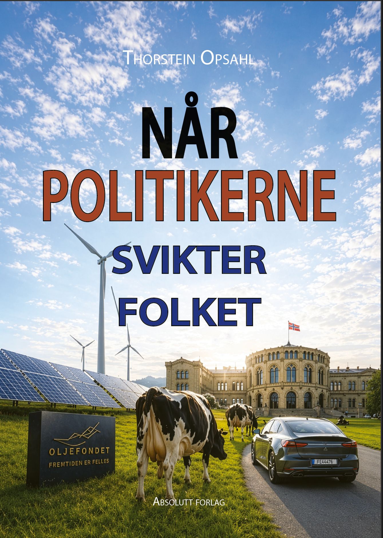 Når politikerne svikter folket