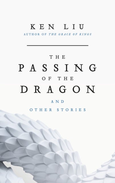 The Passing of the Dragon and Other Stories