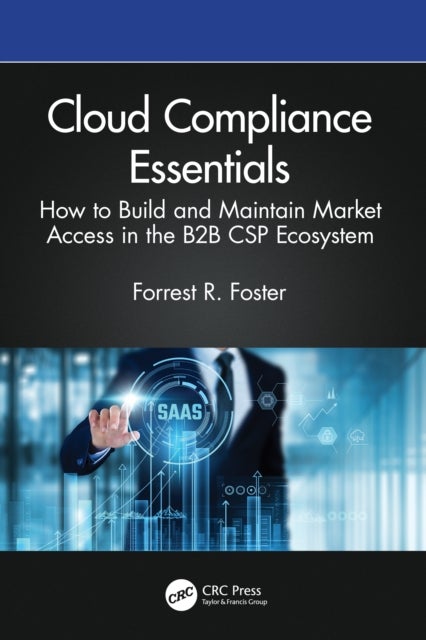 Cloud Compliance Essentials - Build and Maintain Market Access in the B2B CSP Ecosystem