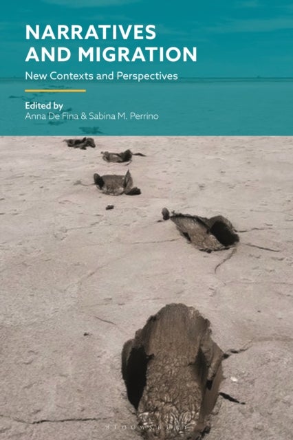 Narratives and Migration - New Contexts and Perspectives