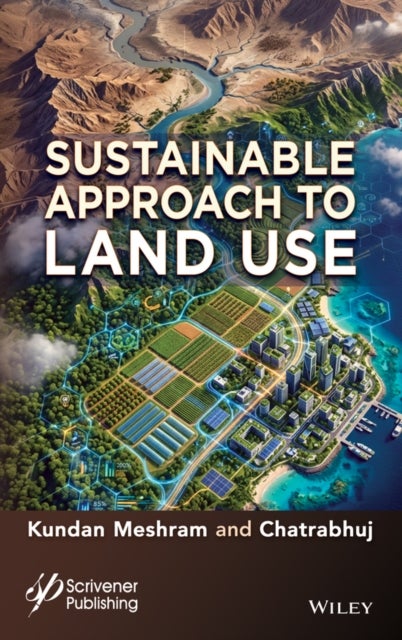 A Sustainable Approach to Land Use