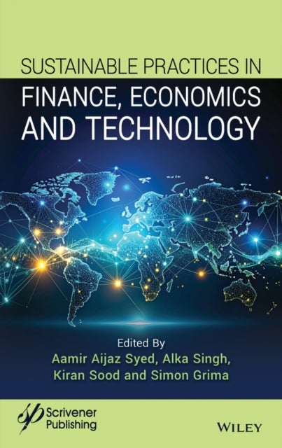 Sustainability Practices in Finance, Economics and Technology